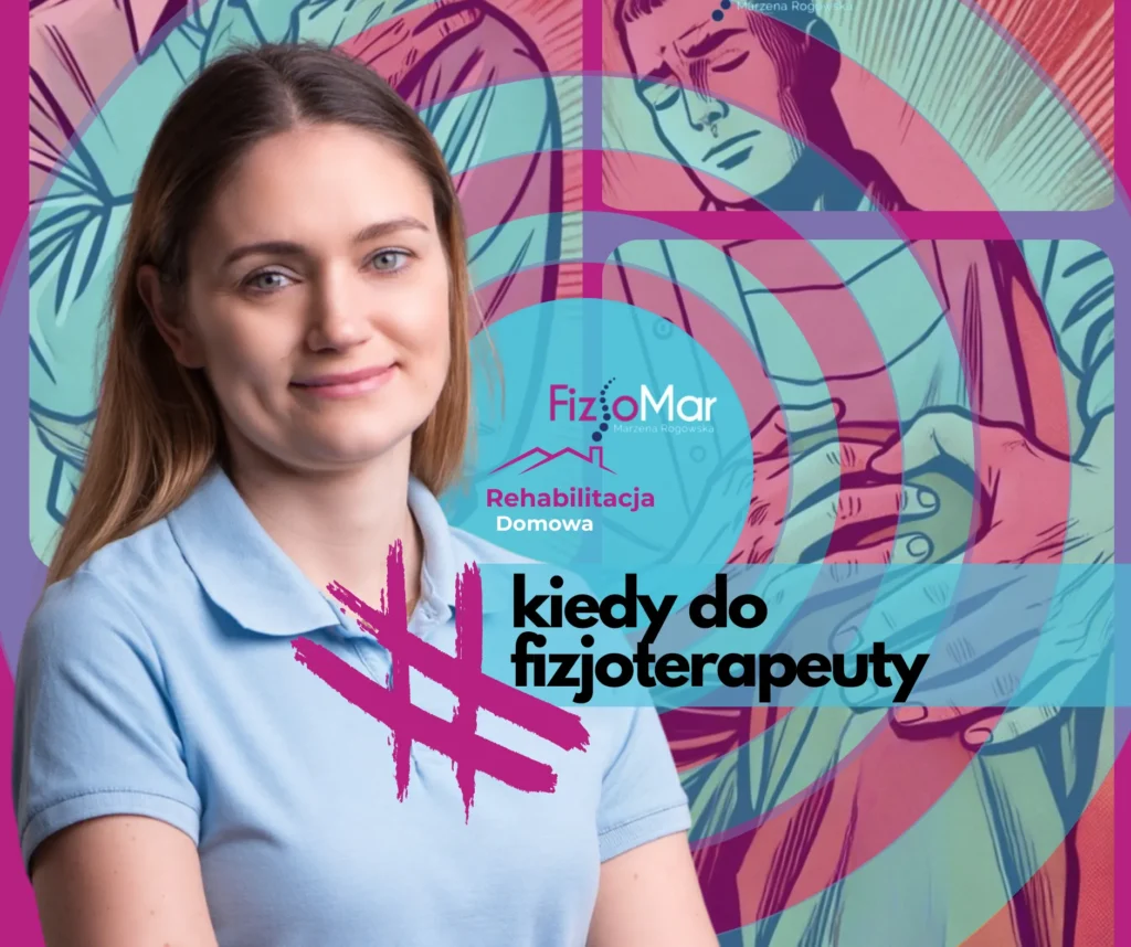 obrazek wyróżniający kiedy do fizjoterapłęty