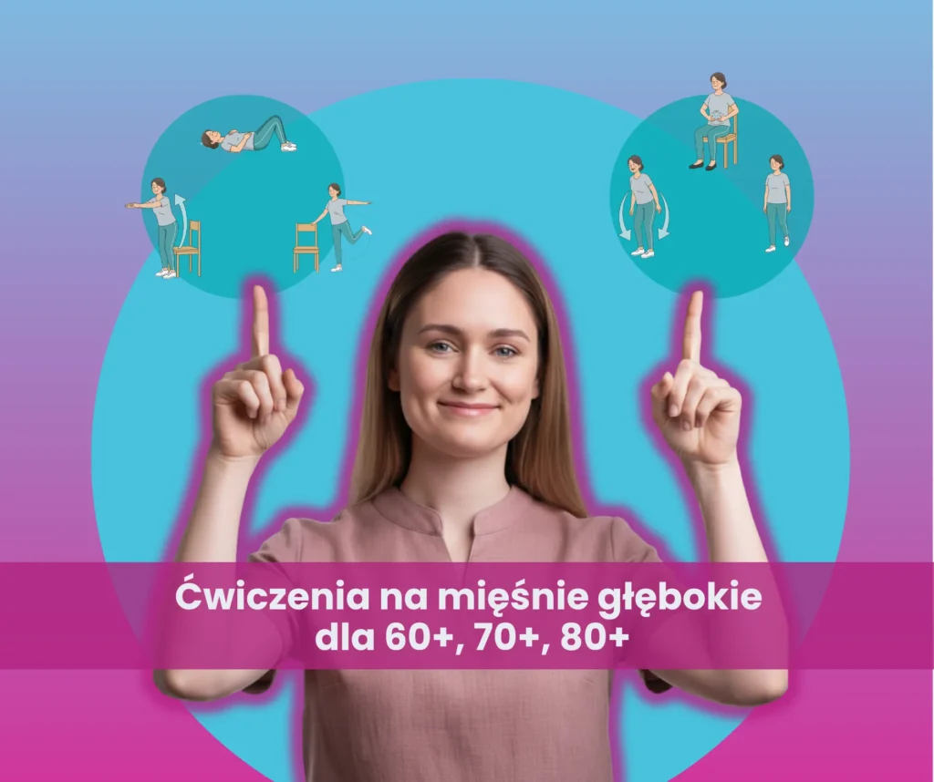 Ćwiczenia na mięśnie głębokie dla 60+, 70+, 80+