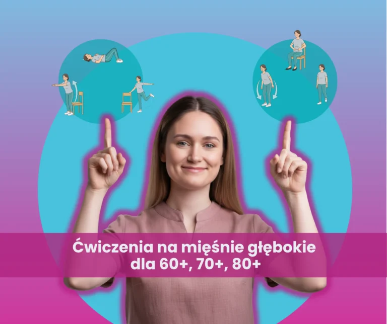 Ćwiczenia na mięśnie głębokie dla 60+, 70+, 80+
